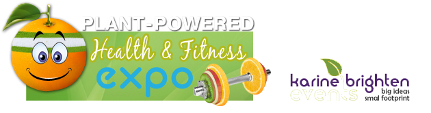 Plant Powered Health and Fitness Expo